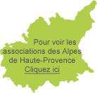 Pour voir les associations des Alpes de Haute Provence cliquez ici